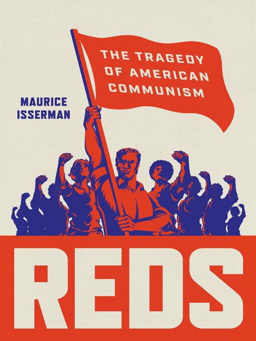 Title details for Reds by Maurice Isserman - Wait list